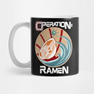 Operation: Ramen - Funny Ramen Mug